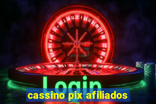 cassino pix afiliados